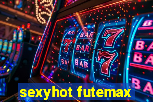 sexyhot futemax